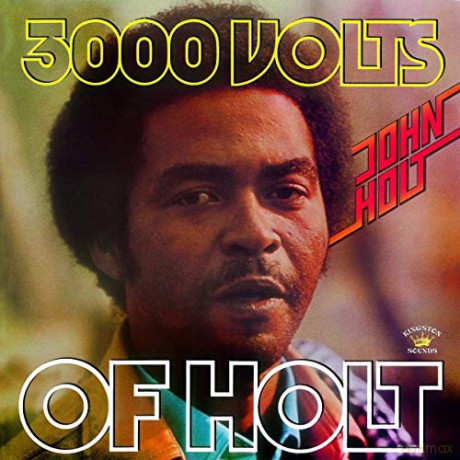John Holt: 3000 Volts Of Holt [Winyl]