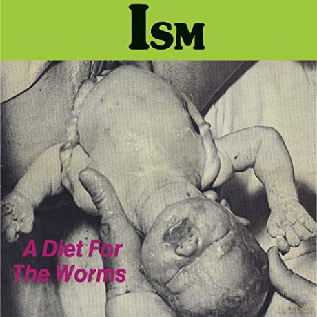 Ism: A Diet For The Worms [Winyl]