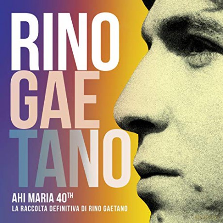 Rino Gaetano: Ahi Maria 40th [2xWinyl]