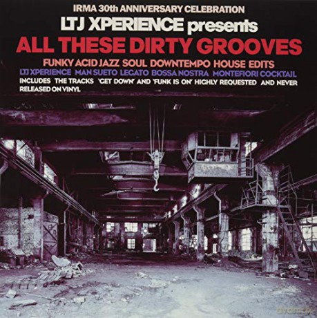 Ltj X-Perience: All These Dirty Grooves [2xWinyl]
