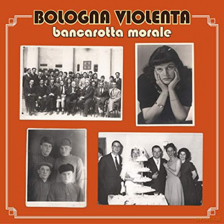 Bologna Violenta: Bancarotta Morale [Winyl]