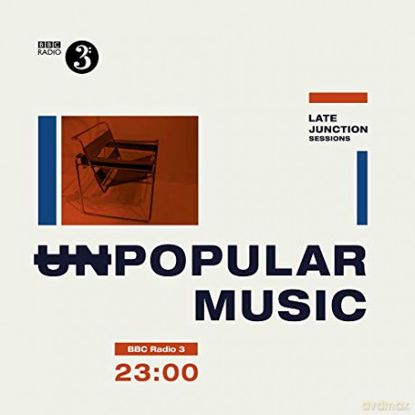 Bbc Late Junction Sessions: Unpopular Music [2xWinyl]