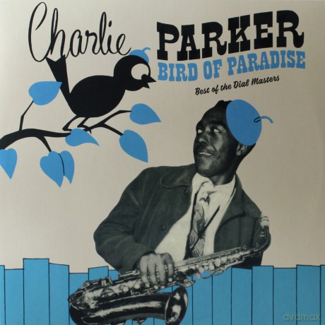 Charlie Parker: Bird Of Paradise - Best Of The Dial Masters [Winyl]