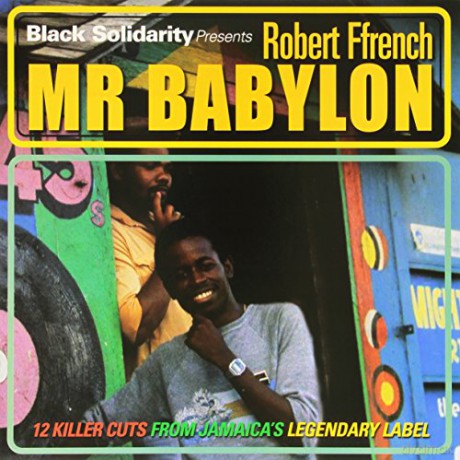 Robert Ffrench: Black Solidarity Presents Mr Babylon [Winyl]