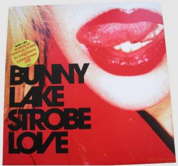 Bunny Lake: Bunny Lake - Strobe Love [Winyl]