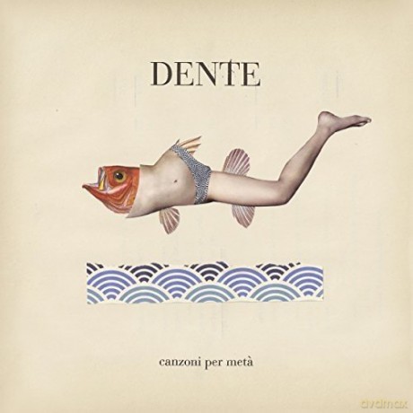 Dente: Canzoni Per Meta' [Winyl]