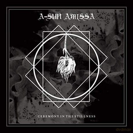 A-Sun Amissa: Ceremony In The Stillness [Winyl]