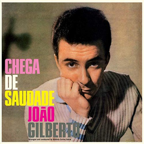 Joao Gilberto: Chega De Saudade (Green) [Winyl]