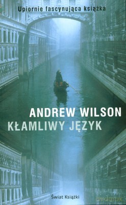Kłamliwy Język - Andrew Wilson [KSIĄŻKA]