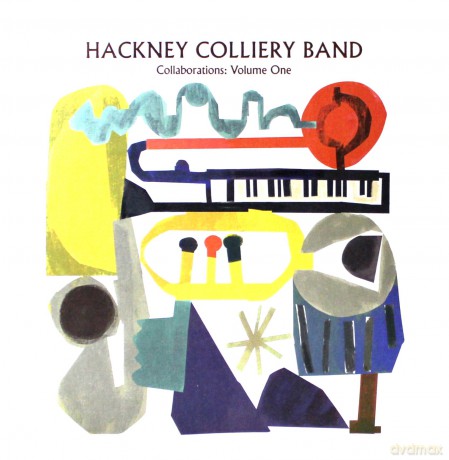 Hackney Colliery Band: Collaborations: Volume One [Winyl]