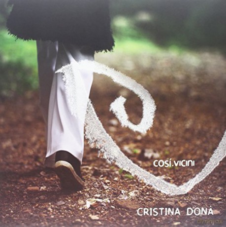 Cristina Dona': Cosi' Vicini [Winyl]