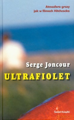 Ultrafiolet - Serge Joncour [KSIĄŻKA]