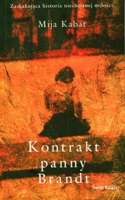 Kontrakt Panny Brandt - Mija Kabat [KSIĄŻKA]