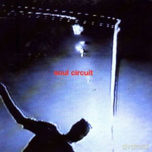 Soul Circuit: Don't Spoil The Tension [Winyl]