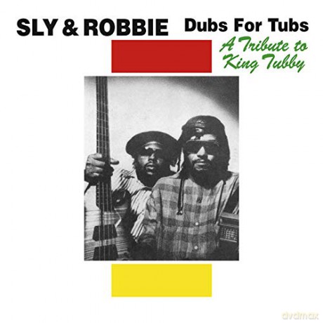 Sly And Robbie: Dub For Tubs A Tribute To Kin [Winyl]