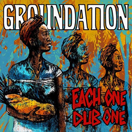 Groundation: Each One Dub One (Dub Album/Gatefold) [2xWinyl]