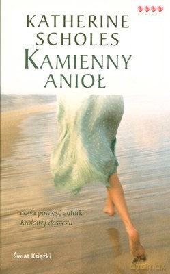 Kamienny Anioł - Katherine Scholes [KSIĄŻKA]
