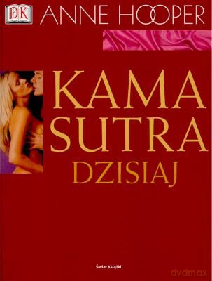 Kamasutra Dzisiaj - Anne Hooper [KSIĄŻKA]