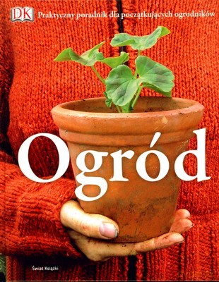 Ogród (twarda) - Praca Zbiorowa [KSIĄŻKA]