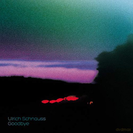 Ulrich Schnauss: Goodbye [2xWinyl]