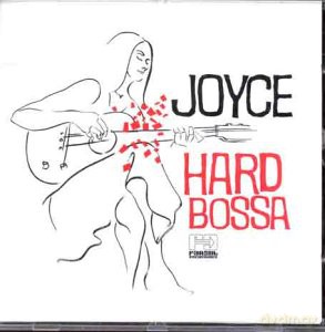 Joyce: Hard Bossa [Winyl]