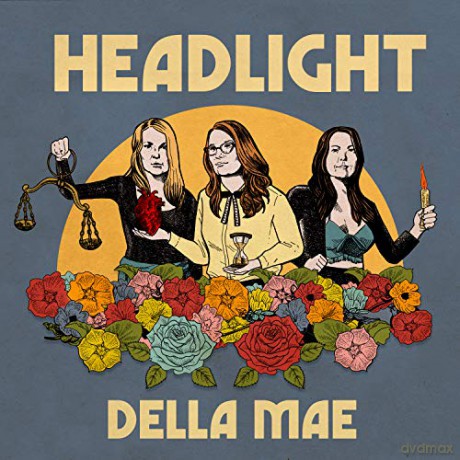 Della Mae: Headlight [Winyl]