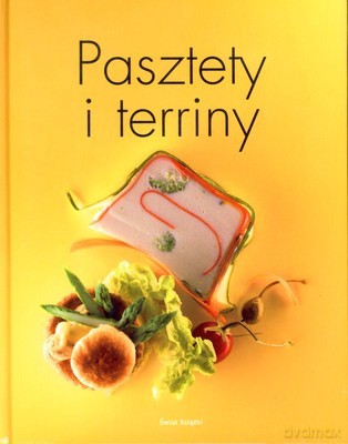 Pasztety I Terriny (twarda) - Opracowanie Zbiorowe [KSIĄŻKA]