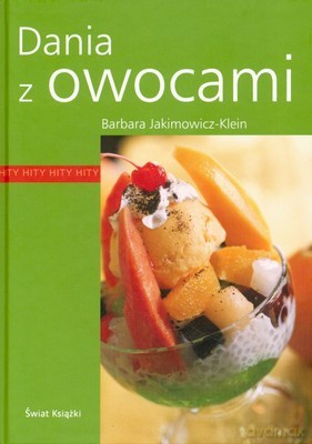Dania Z Owocami (twarda) - Barbara Jakimowicz-Klein [KSIĄŻKA]