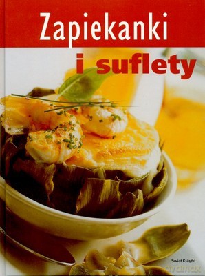 Zapiekanki I Suflety (twarda) -   [KSIĄŻKA]