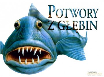 Potwory Z Głębin (twarda) - Opracowanie Zbiorowe [KSIĄŻKA]