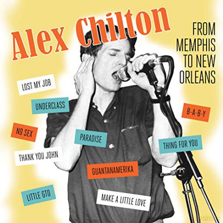 Alex Chilton: Memphis To New Orleans [Winyl]