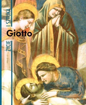 Giotto Życie I Sztuka - Angelo Tartuferi [KSIĄŻKA]