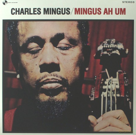 Charles Mingus: Mingus Ah Hum [Winyl]