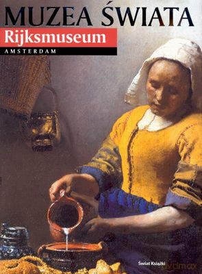Muzea Świat Rijksmuseum Amsterdam -   [KSIĄŻKA]