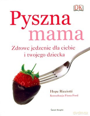 Pyszna Mama (twarda) - Hope Ricciotti [KSIĄŻKA]
