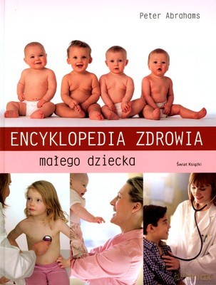 Encyklopedia Zdrowia (twarda) - Peter Abrahams [KSIĄŻKA]