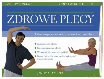 Zdrowe Plecy - Jenny Sutcliffe [KSIĄŻKA]