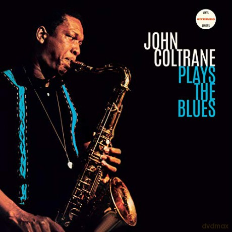 John Coltrane: Plays The Blues [Winyl]