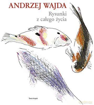 Rysunki Z Całego Życia (twarda) - Andrzej Wajda [KSIĄŻKA]