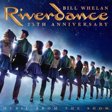 Bill Whelan: Riverdance 25 Anniversary [2xWinyl]