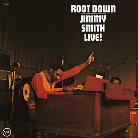 Jimmy Smith: Root Down [Winyl]