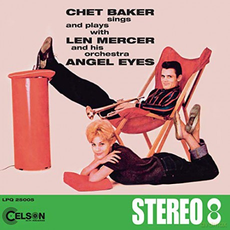 Chet Baker: Sings And Plays With Len Mercer (Ltd. Ed [Winyl]