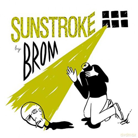 Brom: Sunstroke [Winyl]