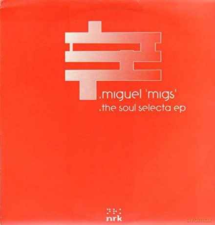 Miguel 'Migs': The Soul Selecta Ep [Winyl]