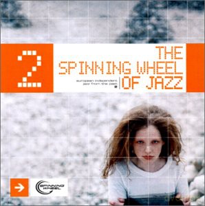 The Spinning Wheel Of Jazz 2 [Winyl]