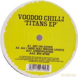 Voodoo Chilli: The Titans Ep [Winyl]