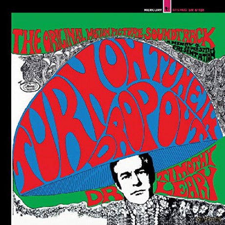 Timothy Leary: Turn On Tune In Drop Out [Winyl]