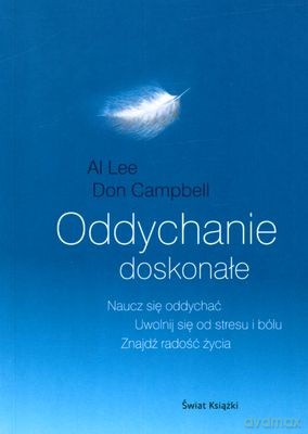 Oddychanie Doskonałe - Alfred Lee, Don Campbell [KSIĄŻKA]