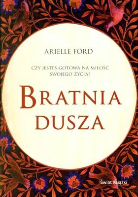 Bratnia Dusza - Arielle Ford [KSIĄŻKA]