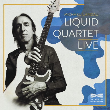 Michael Landau: Liquid Quartet Live (digipack) [CD]